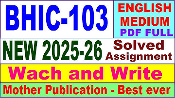 BHIC 103 solved assignment 2025-26 in English || bhic 103 solved assignment 2026 || ignou bhic103