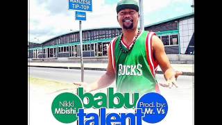 Nikki Mbishi - Babu Talent