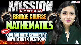 MISSION NIMCET 2026 | Coordinate Geometry Question Practice Part-2 | Free Bridge Course