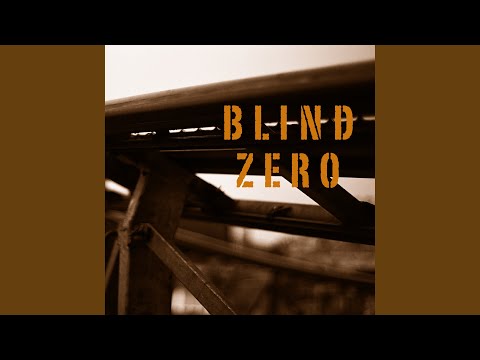 Blind Zero — Lowstreetsidewalksequence