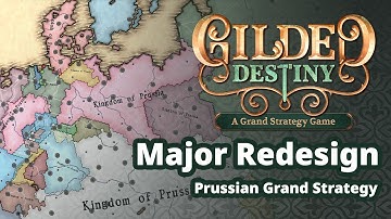 Gilded Prussian Destiny! Special Announcement and a major redesign!