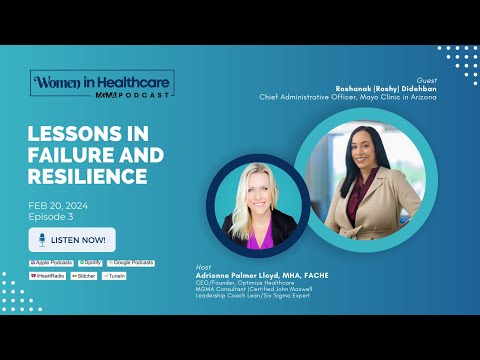 Lessons in Failure and Resilience | Women in Healthcare Podcast