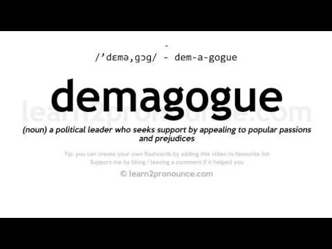 Pronunciation of Demagogue | Definition of Demagogue