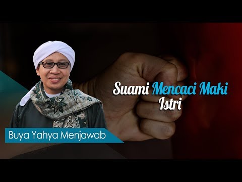 Video: Apa Yang Harus Dilakukan Jika Suami Terus-menerus Menghina Dan Menghina - Baca Jawaban Psikolog