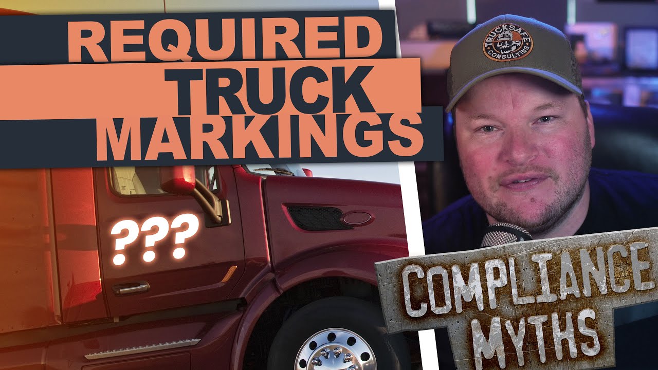 Compliance Myths - Required truck markings