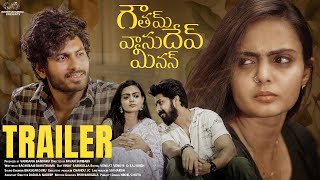 Gautham Vasudeva Menon Trailer || Mohit Pedada || Tanuja Madhurapanthula || Telugu Web Series 2024