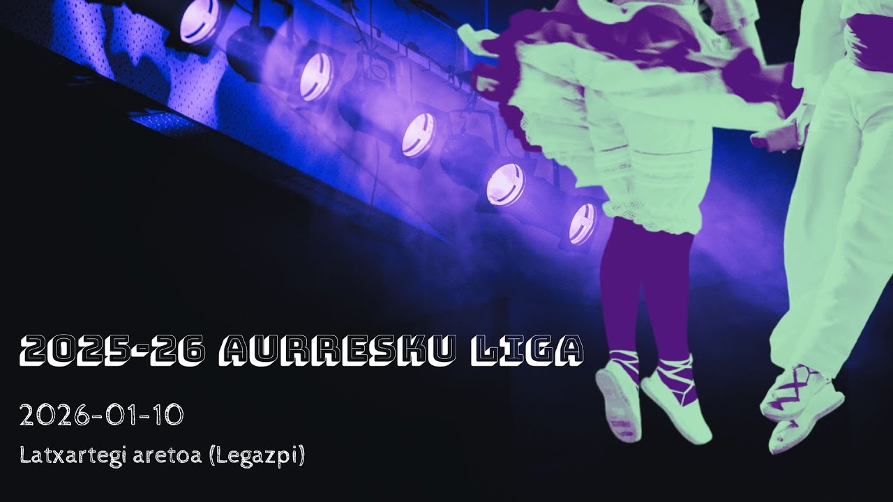 2025-26 Aurresku liga - 1. Txapelketa (Legazpi, 2026-01-10)