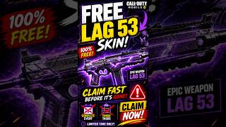 FREE LAG 53 SKIN 😱 | CLAIM FAST BEFORE IT’S GONE! 🔥 CODM