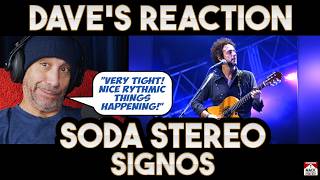 Dave's Reaction: Soda Stereo — Signos