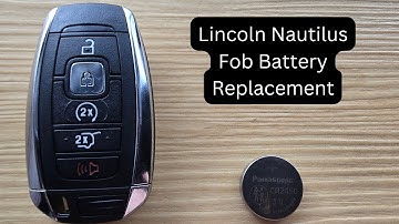 How To Replace or Change Lincoln Nautilus Remote Key Fob Battery 2019