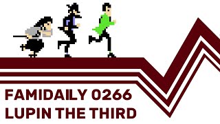 Famidaily - Episode 0266 - Lupin the Third (ルパン三世) screenshot 3