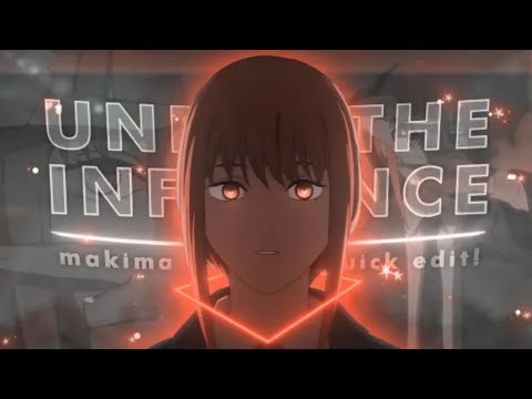 {Uunder the influence🔥}Makima[AMV/EDIT]