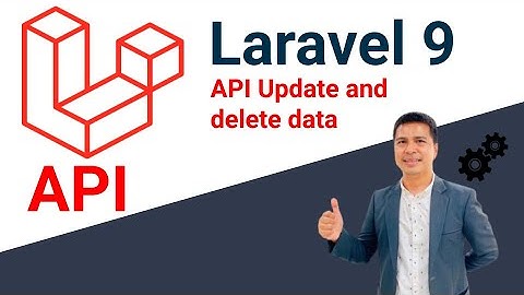 Laravel 9 API Update and Delete data [PLAB]