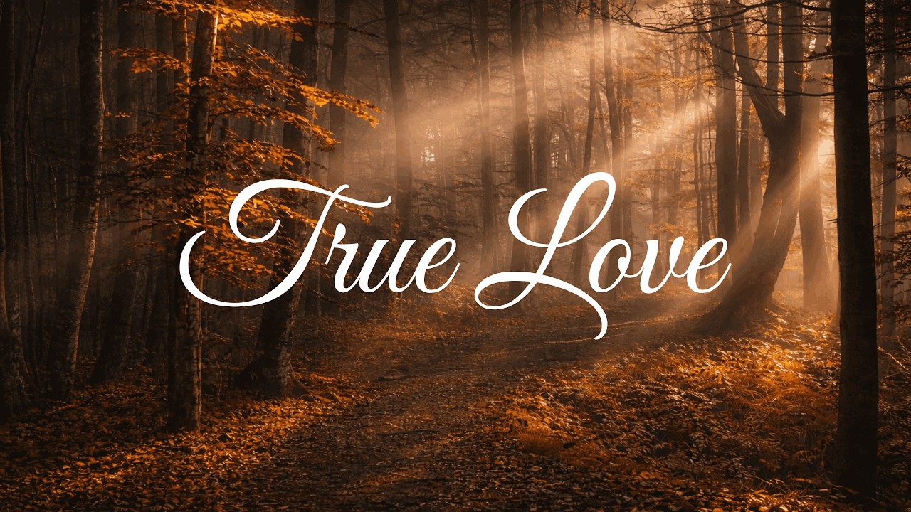 True love • Relaxing background music for relaxation, healing & meditation