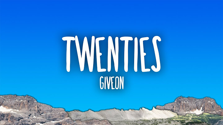 GIVEON - TWENTIES