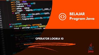 Information OPERATOR LOGIKA ( PEMROGRAMAN BERORIENTASI OBJEK)10 Guide