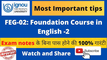 FEG-02 | Foundation Course in English-2 | Most Important Questions and tips for FEG-02 exam | IGNOU