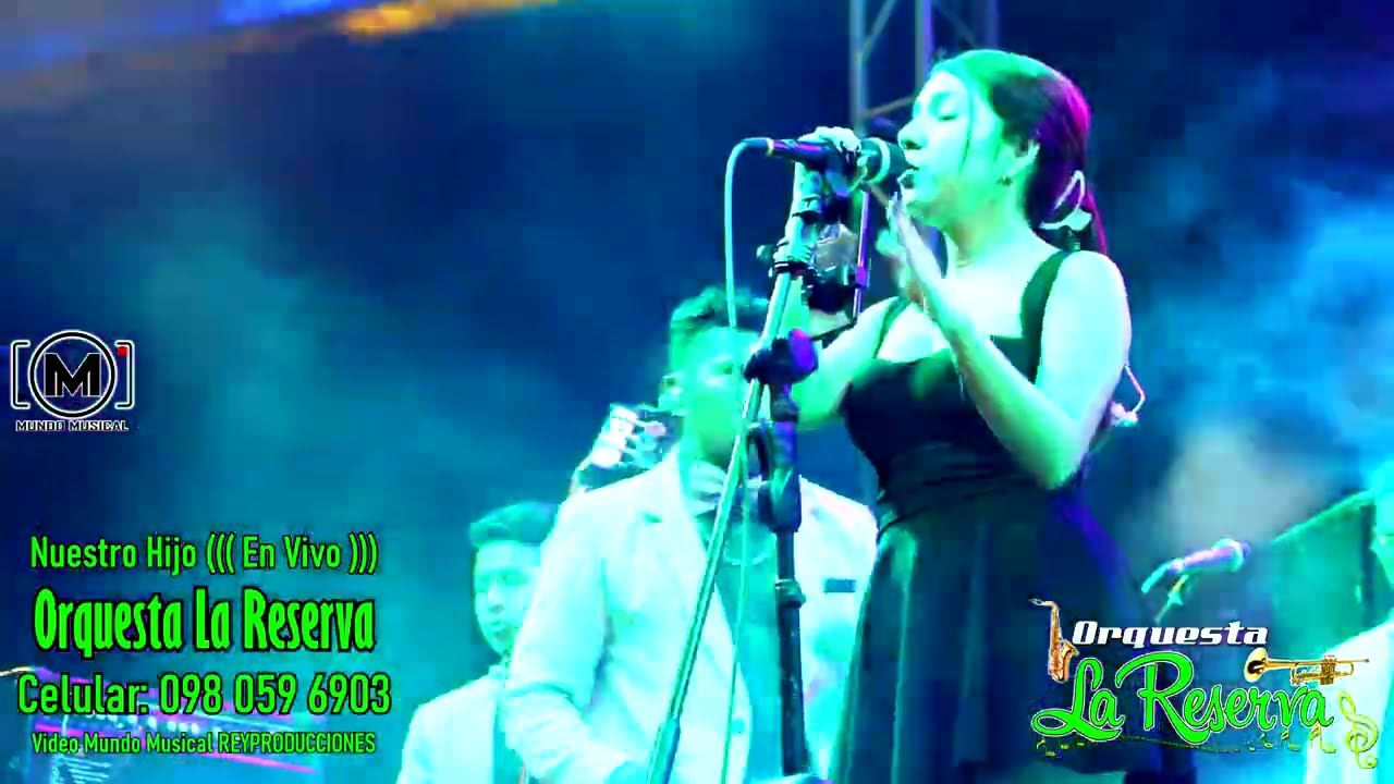 Orquesta La Reserva Nuestro Hijo ((( En Vivo ))) 
