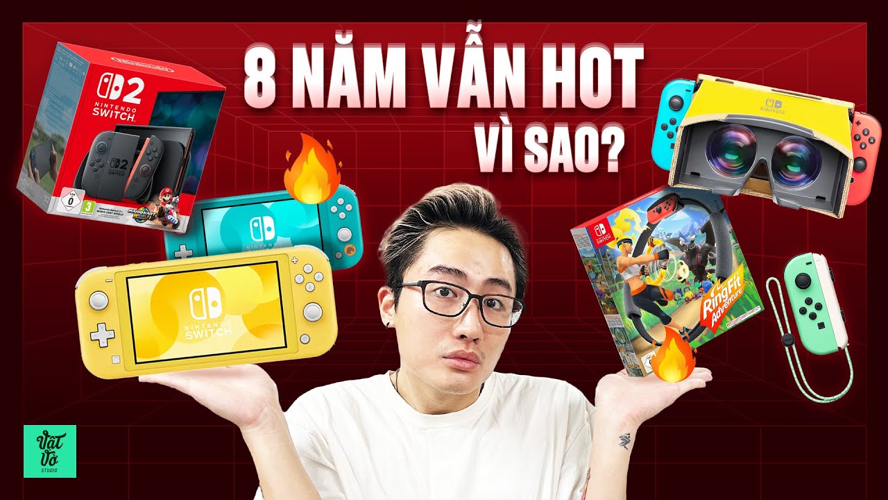 Vì sao Nintendo Switch vẫn 