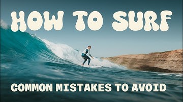 Beginner surfing mistakes to avoid | Lapoint surf tips