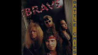 The Brave   Running All My Life 1992 From The Album Battle Cries