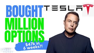 I Bought $1.3 Million in Tesla Options