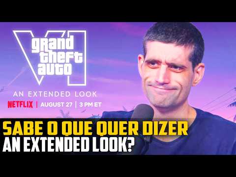 GTA 6: NÃO É TRAILER! Entenda o que vai ACONTECER na NETFLIX