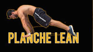 Planche Lean and Planche Lean Push Up - HOW TO PLANCHE
