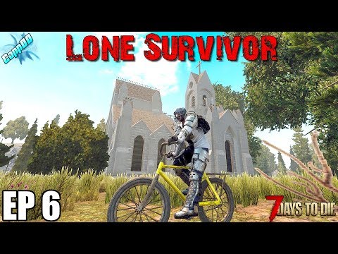 7-days-to-die---lone-survivor-ep6-(alpha-18)