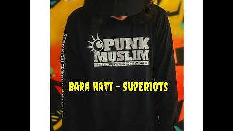 Bara Hati - superiots