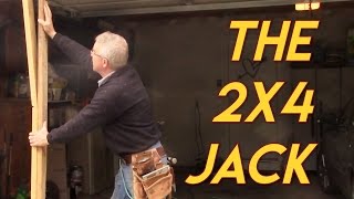 2x4 Becomes a Jack  Cool Trick