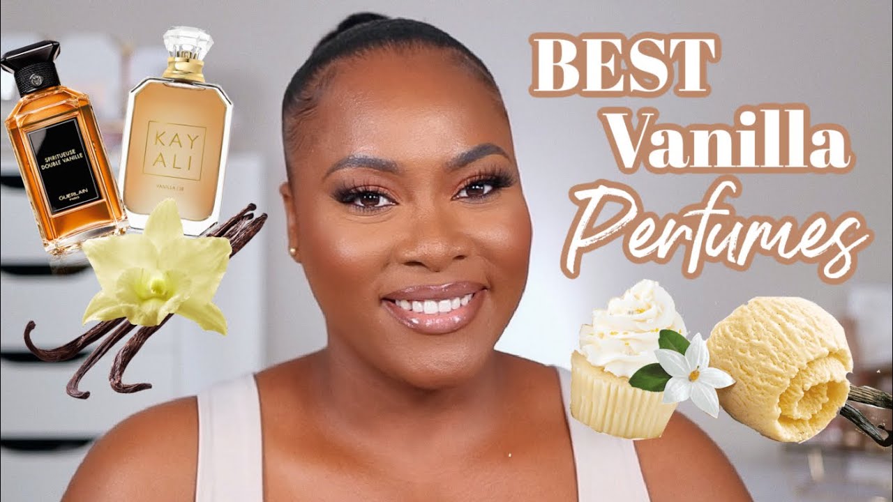 Best vanilla perfumes for summer 2022 - 20 vanilla fragrances