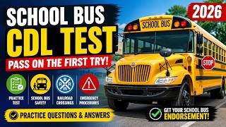 School Bus CDL Test 2026 — Pass Your Exam on the First Try