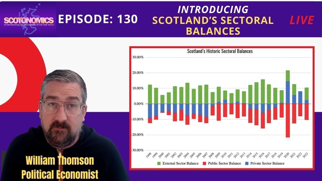 Episode 130: Introducing Scotland's sectoral balances