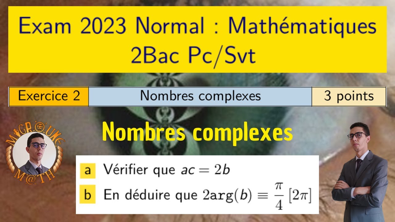 Nombres complexes — Exam 2023 Normale — 2 Bac Pc/Svt