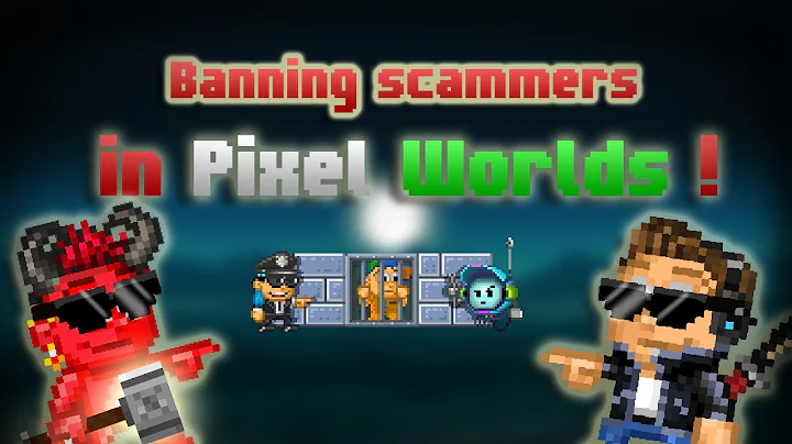 Banning Scammers in Pixel Worlds! ( I became a MODERATOR ! )
