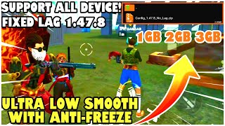 Free Fire Fixed Lag 1.47.8.1 (1GB 2GB 3GB RAM Ultra Low Graphics With Anti-Freeze) Gfx Tool Config