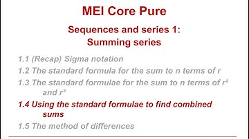 MEI Core Pure: Sequences and series 1-4