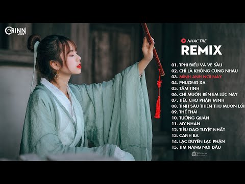 Nhạc Trẻ Cổ Trang REMIX 2021 ✈ Mình Anh Nơi Này Remix, Chỉ Là Không Cùng Nhau, Tướng Quân Remix