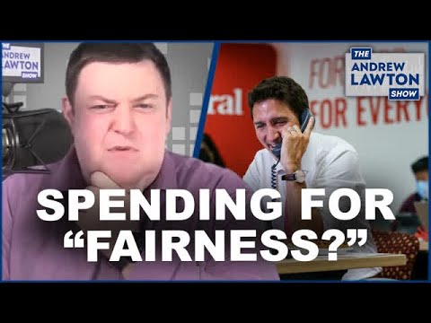Liberals claim their big-spending, tax-hiking budget is about "fairness"