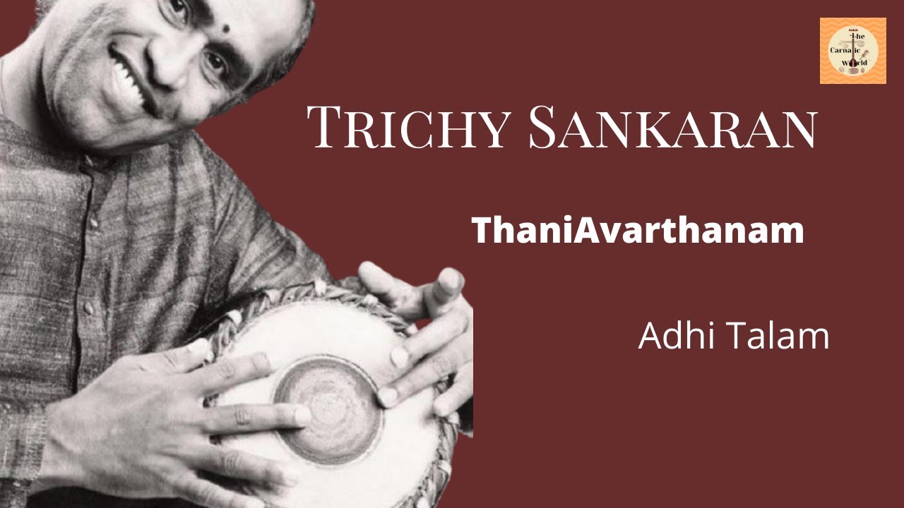 Trichy Sankaran - Firing Thani Avarthanam