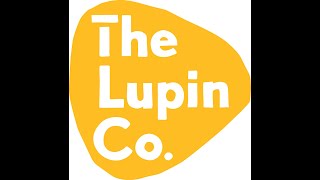 The Lupin Co - a Deep Dive into Different, Better Lupins for Food