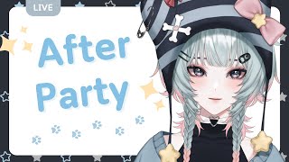 【🔴AFTER PARTY】ความรู้สึกหลังเดบิวและตอบคำถามQ&A