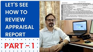 How to Review Appraisal Report Form #1004 - U.S Residential Mortgage Underwriting - 24 hrs Learnings