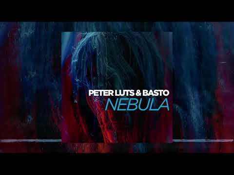Peter Luts & Basto - NEBULA
