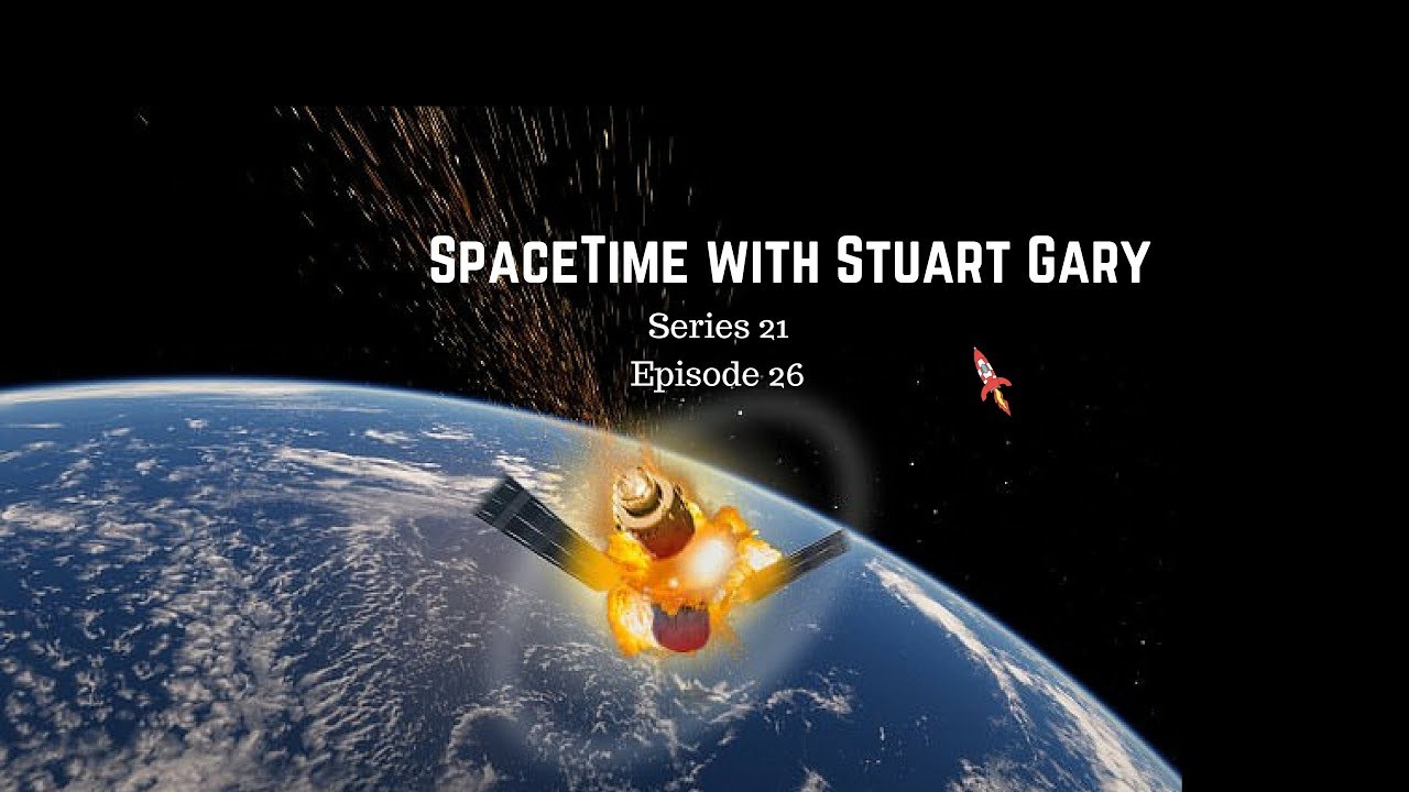 Farewell Tiangong-1 - SpaceTime with Stuart Gary S21E26