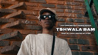 Laav Cissume Ft Prince Rowza  Tshwala Bam  Vaal Perfomance