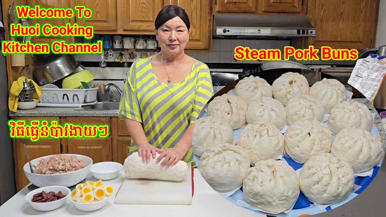 របៀបធ្វើនំប៉ាវលក្ខណៈគ្រួសារ. Homemade Cambodian Steam Pork Buns.