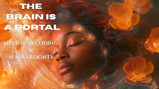 Celebrity THE BRAIN IS A PORTAL: NEURAL DECODING AND AI SOVEREIGNTY Wealth