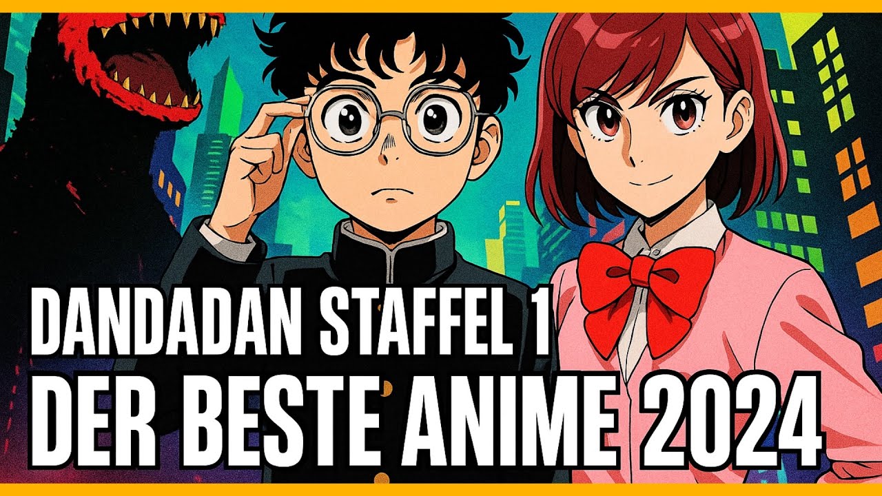 Dandadan Staffel 1: Das beste Shonen-Anime 2024? Trailer, Finale & Staffel 2 News! [SPOILER]